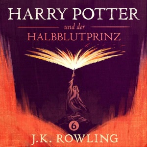 Harry Potter und der Halbblutprinz Hörbuch-Reihe gratis